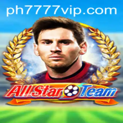 Unveiling AllStarTeam and Ph777 VIP: A Comprehensive Guide