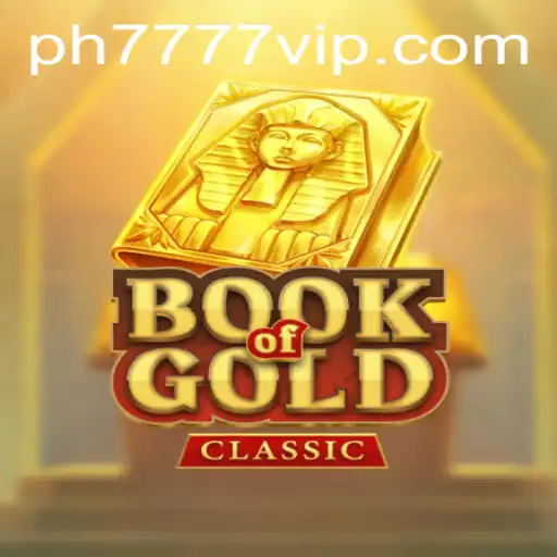 Exploring BookOfGoldClassic: A Deep Dive into Ph777 VIP's Latest Sensation