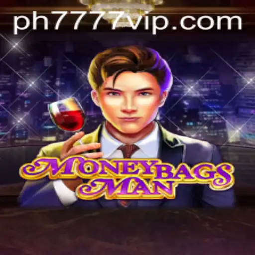 Dive Into the Exciting World of MoneybagsMan with Ph777 VIP