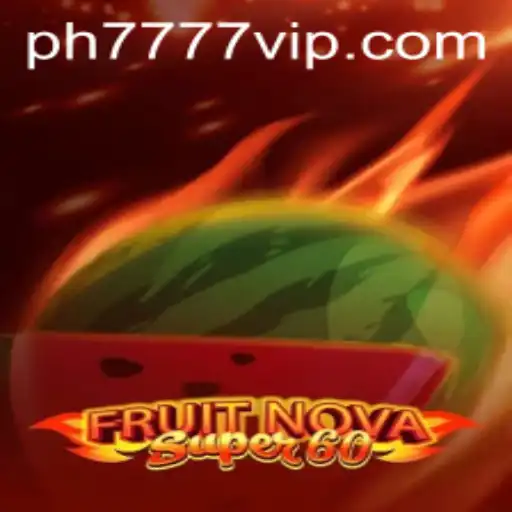 Immerse Yourself in the Juicy World of FruitNovaSuper60 with Ph777 VIP